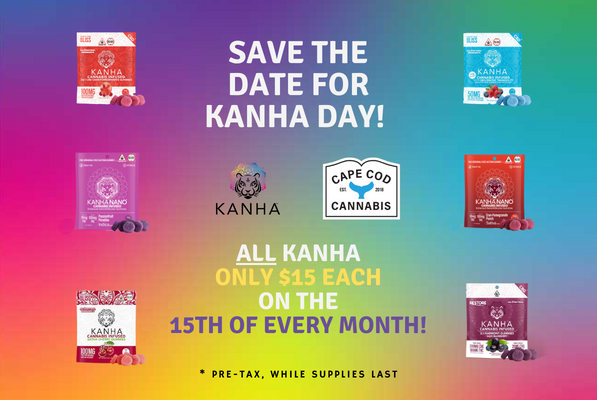 Kanha Day - Every 15th of the Month @ Cape Cod Cannabis!