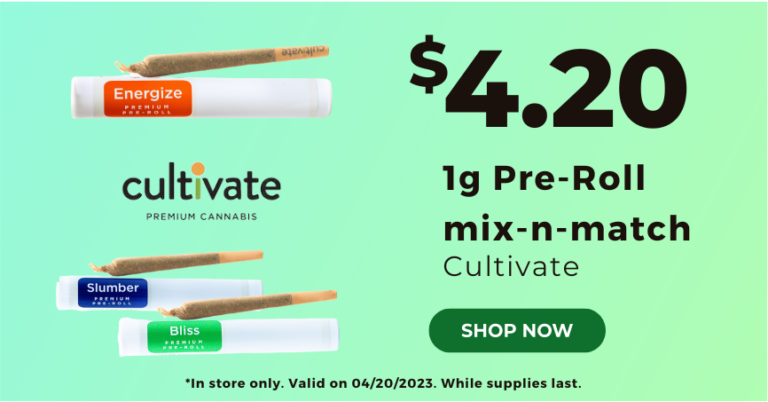 420 Special - 1g Pre-Roll for $4.20 - Cultivate