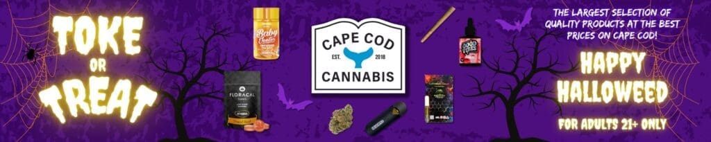 Happy Halloweed: Toke or Treat at Cape Cod Cannabis in Wellfleet.