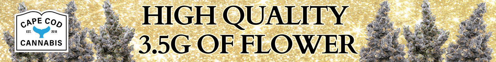 Flower | Cape Cod Cannabis Dispensary Near Me in Wellfleet, MA - It's worth the trip!