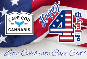 Summer 2025 Kick-Off: Celebrate 4th of July 2025 with Cape Cod Cannabis in Wellfleet, MA