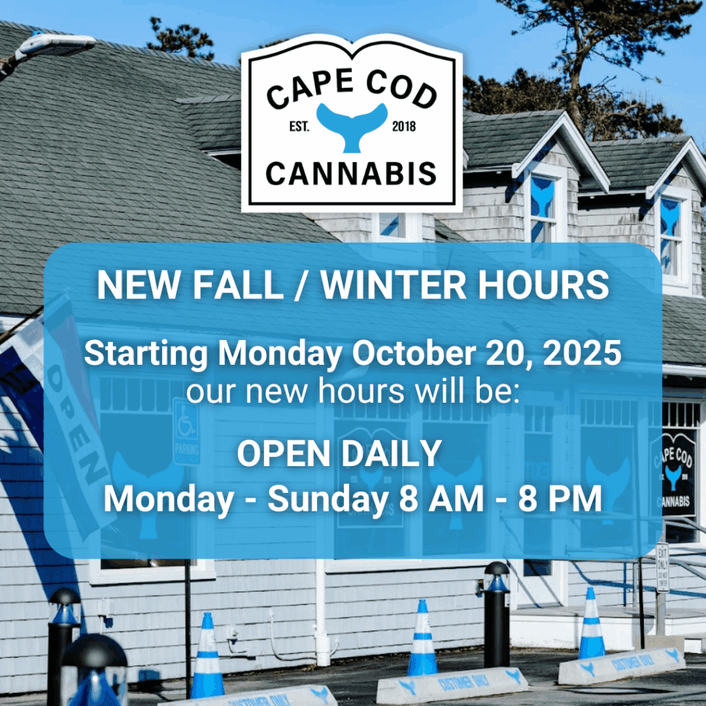 New Fall / Winter Hours 2025 - Cape Cod Cannabis in Wellfleet, MA