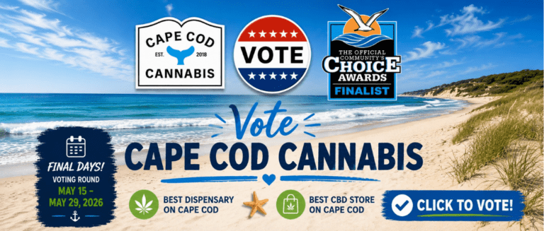 Click to vote for Cape Cod Cannabis as the Best Dispensary on Cape Cod! Thank you for the support!