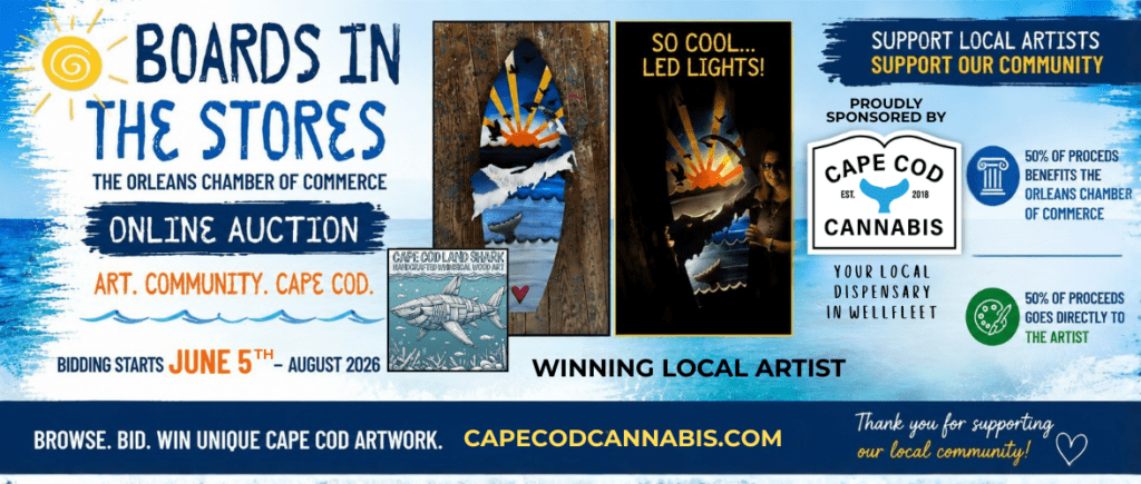 Boards in the Stores 2026 is back! Online auction starts June 5th - August 2026. Cape Cod Cannabis in Wellfleet is a proud sponsor!