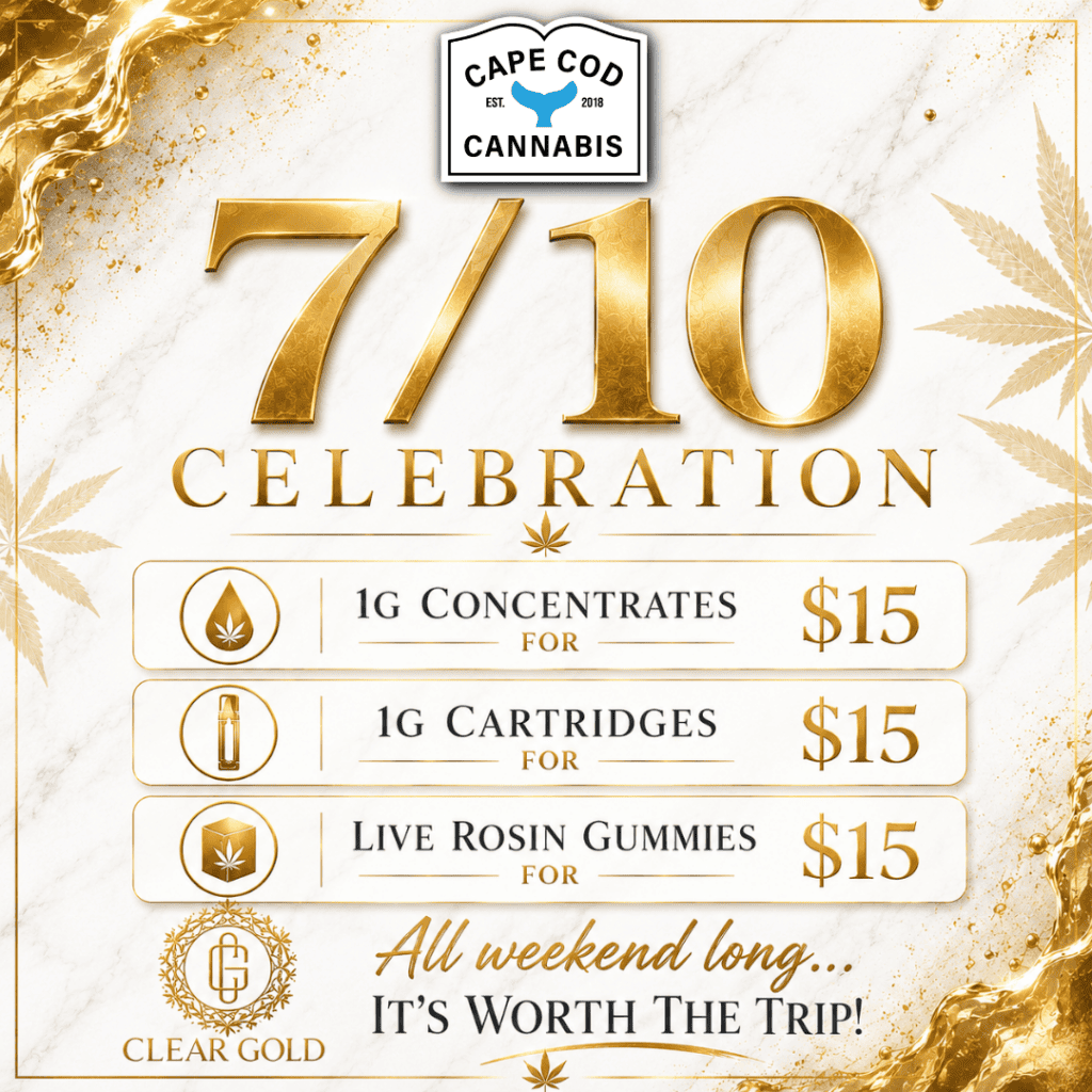 Shop our 710 Offers from Friday 7/10 through Sunday 7/12/26 at Cape Cod Cannabis in Wellfleet!